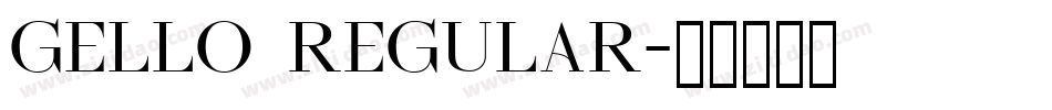 gello regular字体转换